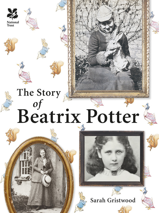 Title details for The Story of Beatrix Potter by Sarah Gristwood - Available